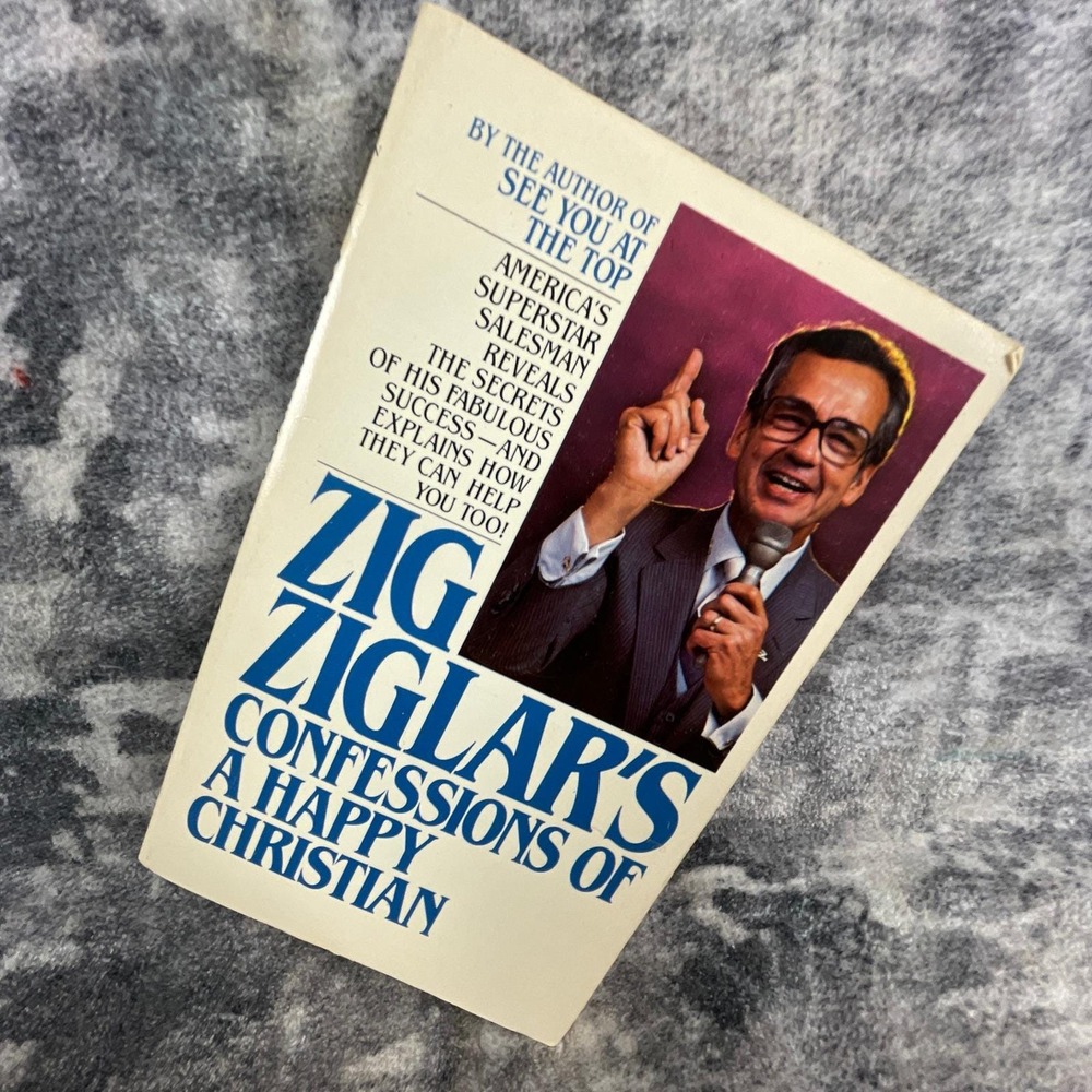 Zig Ziglar Confessions of a Happy Christian Success Faith Positive Christianity